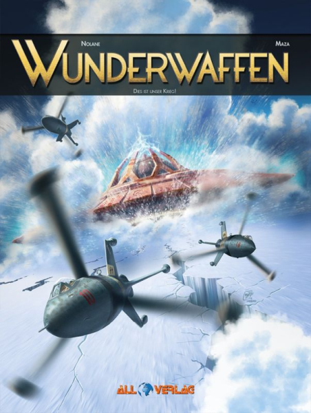 Wunderwaffen 16 - Dieser Krieg ist unser!